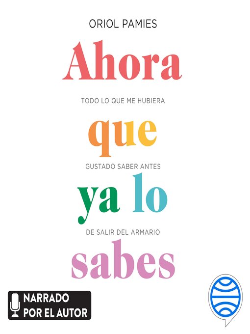 Title details for Ahora que ya lo sabes by Oriol Pamies - Available